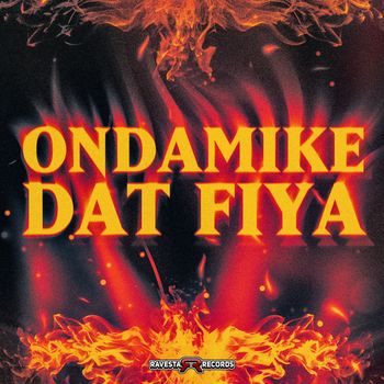 Ondamike - Dat Fiya
