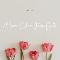 Agiel - Diam Diam Jatuh Cinta