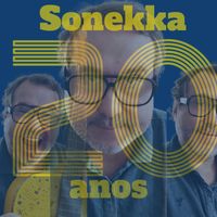 Sonekka - 20 Anos