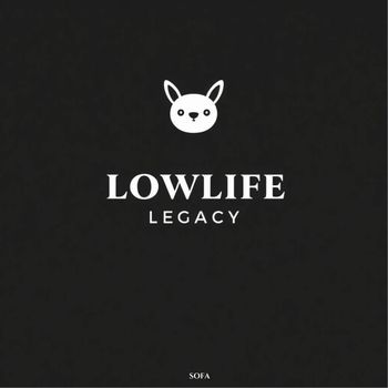 SOFA - Lowlife Legacy