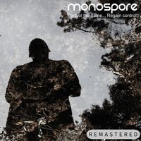 Monospore - Control the game... Regain control! (2026 REMASTER)
