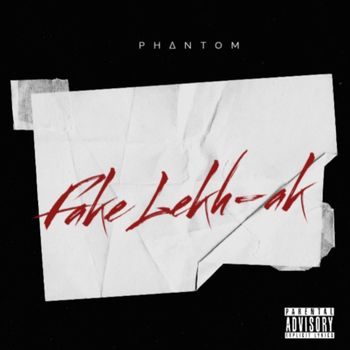 Phantom - Fake Lekh-ak