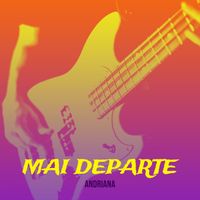 Andriana - Mai Departe