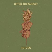 Arturo - After the Sunset