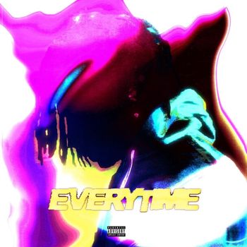 Highway - Every Time (Explicit)