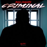 Bass Chaserz - Criminal