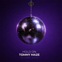 Tommy Maze - Hold On