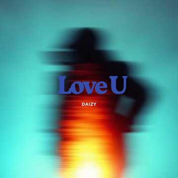 Daizy - Love U