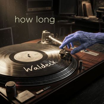 Waldeck - How long