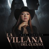 Rubi Canseco - La Villana del Cuento