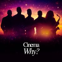 Cinema - Why?