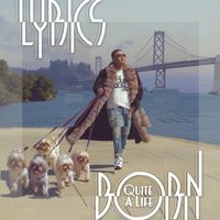 Lyrics Born - Quite a Life (Explicit)