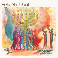 El Olivo Selah Music - Feliz Shabbat (Moedim)