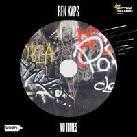 Ben Kyps - No Times