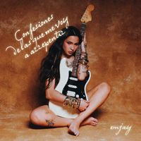 EMJAY - Confesiones de las que me voy a arrepentir (Explicit)