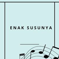 DJ Sipit - Enak Susunya