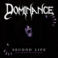 Dominance - Second Life: The Demo Anthology (1988-1992)