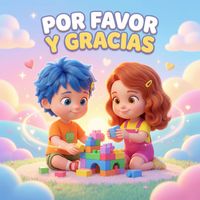 Cantópolis - Por Favor y Gracias