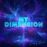 Lindsey-Marie LMC - MY DIMENSION