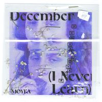 Moyka - December (I Never Learn)