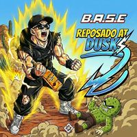 B.A.S.E - Reposado at Dusk
