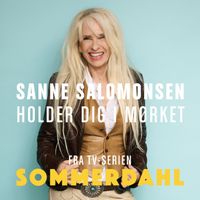Sanne Salomonsen - Holder Dig I Mørket (Fra TV-serien Sommerdahl)