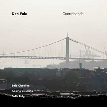Den Fule - Contrebande