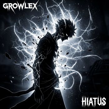 Growlex - Hiatus