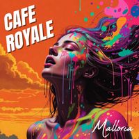 Cafe Royale - Mallorca
