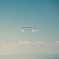 Mundo Suave - Slumber