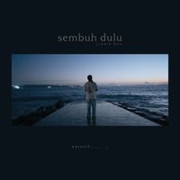 Unravel - Sembuh Dulu