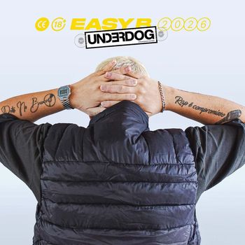 Easy B - Underdog (Explicit)