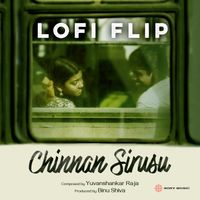Yuvan Shankar Raja - Chinnan Sirusu (Lofi Flip)