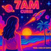 Cursi - 7AM (Explicit)