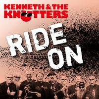 Kenneth & The Knutters - ride on