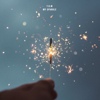 T.O.M - My Sparkle