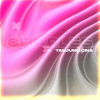Charles - Tanjung Cina