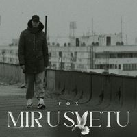 Fox - Mir u svetu
