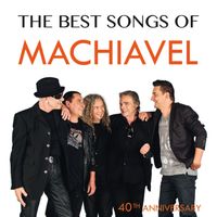 Machiavel - The Best Songs Of (40th Anniversary)