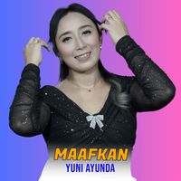 yuni ayunda - maafkan