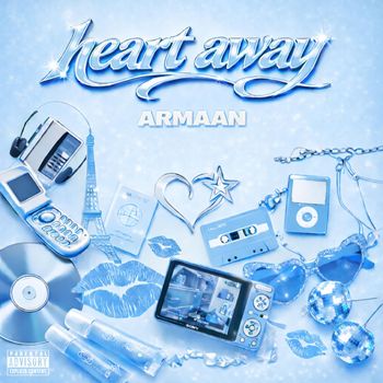 Armaan - Heart Away (Explicit)