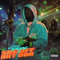 Pryme - She Off Dat Don (Explicit)
