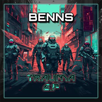 BeNNs - Trauma E.P