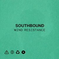 Southbound - Wind Resistance