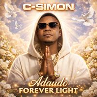 C-SIMON - Adaudo Forever Light (Live)
