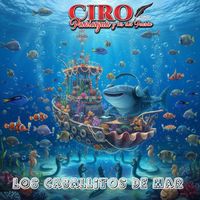 Ciro Paniagua - Los Caballitos De Mar