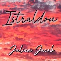 Julien Jacob - Istraldou