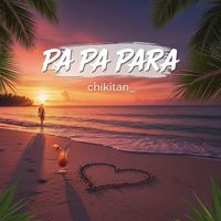 Chikitan - pa pa para