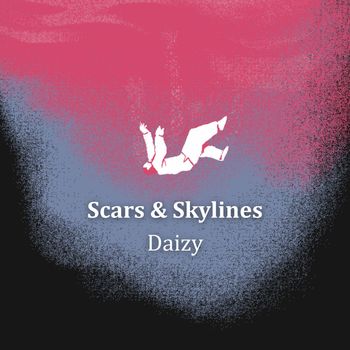 Daizy - Scars & Skylines