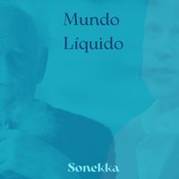 Sonekka - Mundo Líquido